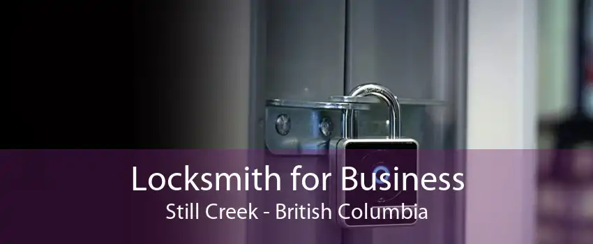 Locksmith for Business Still Creek - British Columbia