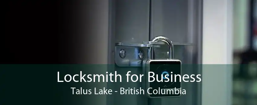 Locksmith for Business Talus Lake - British Columbia