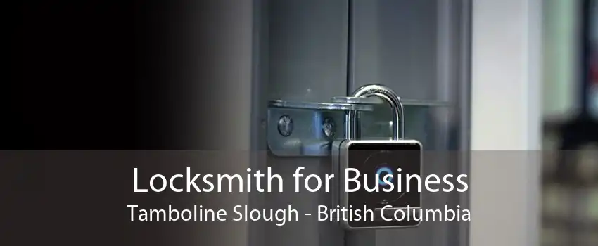 Locksmith for Business Tamboline Slough - British Columbia
