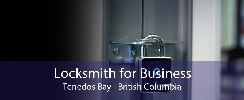 Locksmith for Business Tenedos Bay - British Columbia