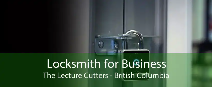 Locksmith for Business The Lecture Cutters - British Columbia