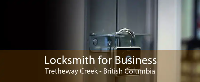 Locksmith for Business Tretheway Creek - British Columbia