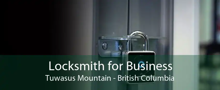 Locksmith for Business Tuwasus Mountain - British Columbia