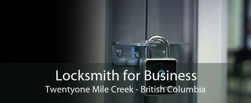 Locksmith for Business Twentyone Mile Creek - British Columbia