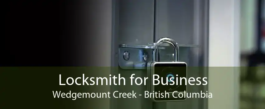 Locksmith for Business Wedgemount Creek - British Columbia