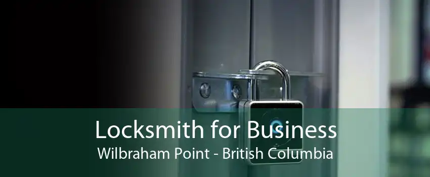 Locksmith for Business Wilbraham Point - British Columbia