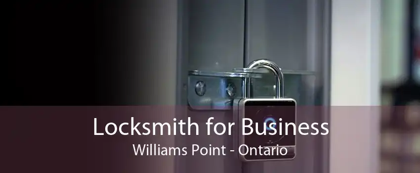 Locksmith for Business Williams Point - Ontario