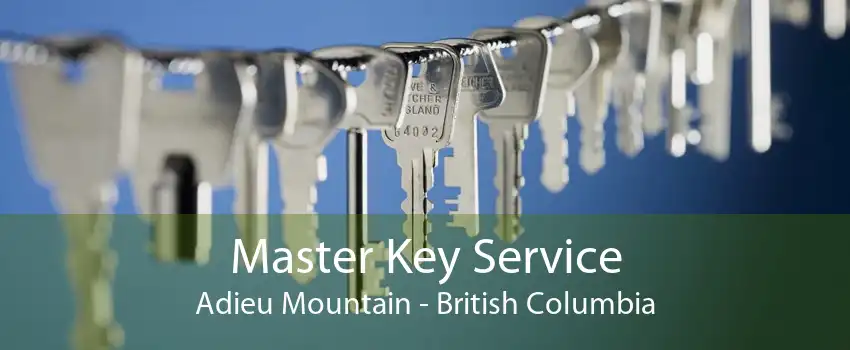 Master Key Service Adieu Mountain - British Columbia