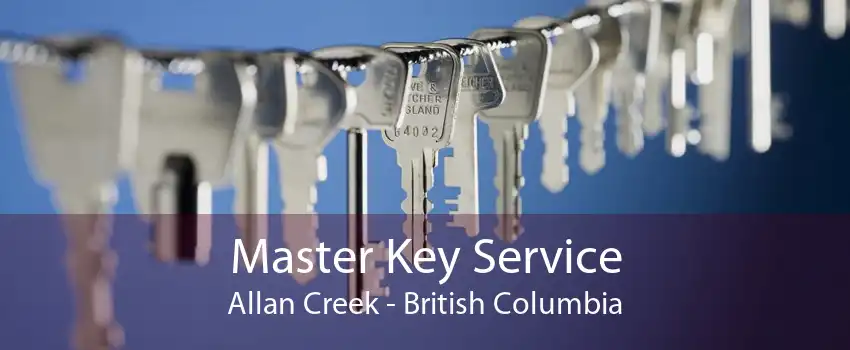 Master Key Service Allan Creek - British Columbia