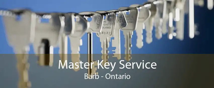 Master Key Service Barb - Ontario