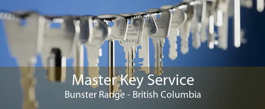 Master Key Service Bunster Range - British Columbia