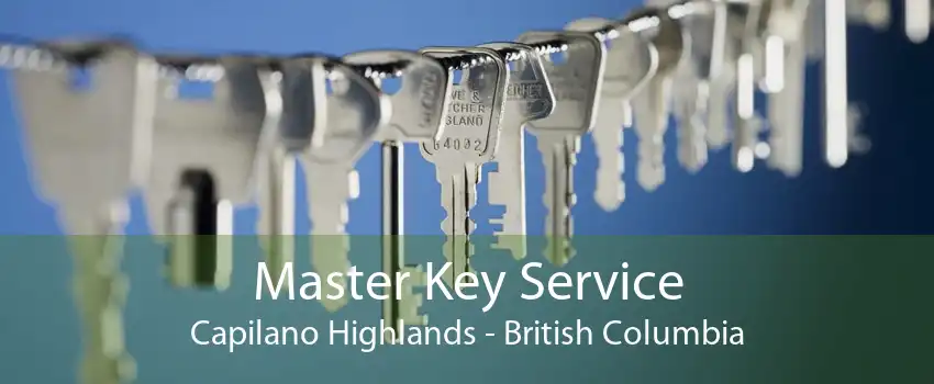 Master Key Service Capilano Highlands - British Columbia