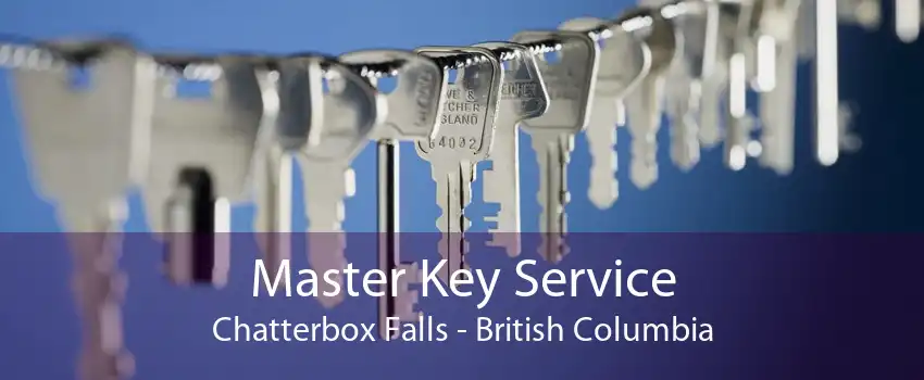 Master Key Service Chatterbox Falls - British Columbia