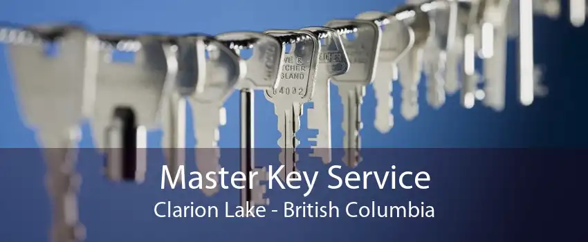 Master Key Service Clarion Lake - British Columbia