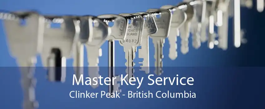 Master Key Service Clinker Peak - British Columbia
