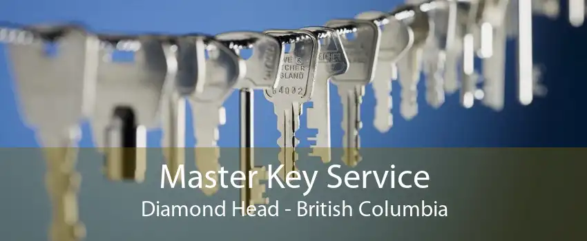 Master Key Service Diamond Head - British Columbia