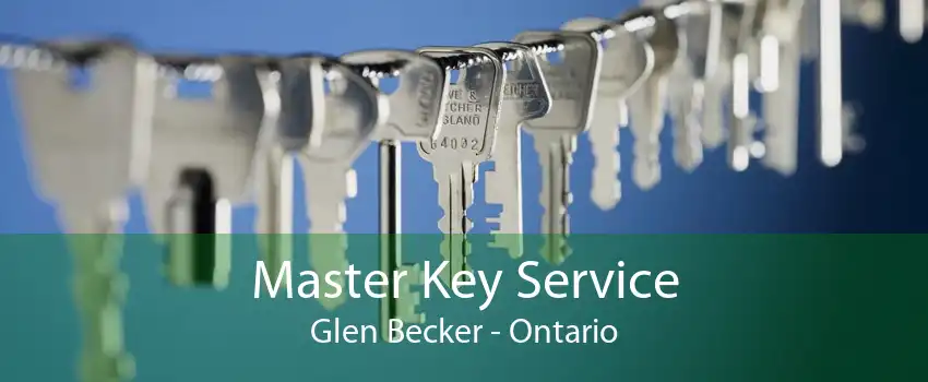Master Key Service Glen Becker - Ontario