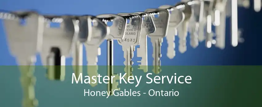 Master Key Service Honey Gables - Ontario