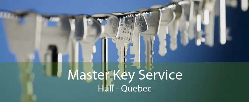 Master Key Service Hull - Quebec