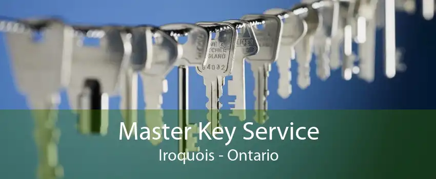 Master Key Service Iroquois - Ontario