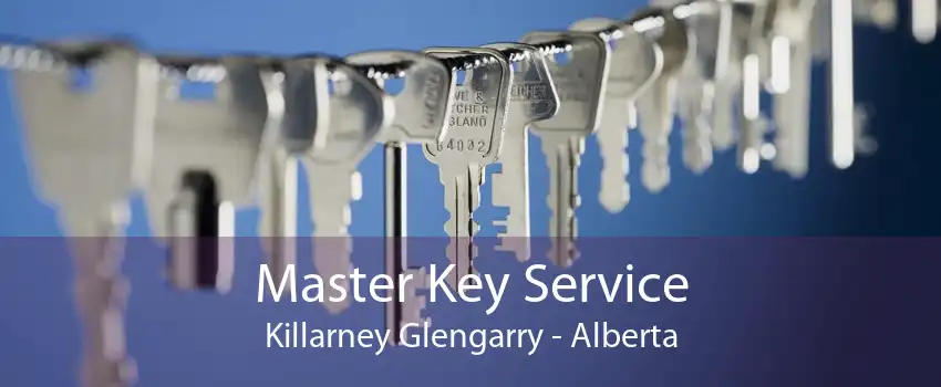 Master Key Service Killarney Glengarry - Alberta