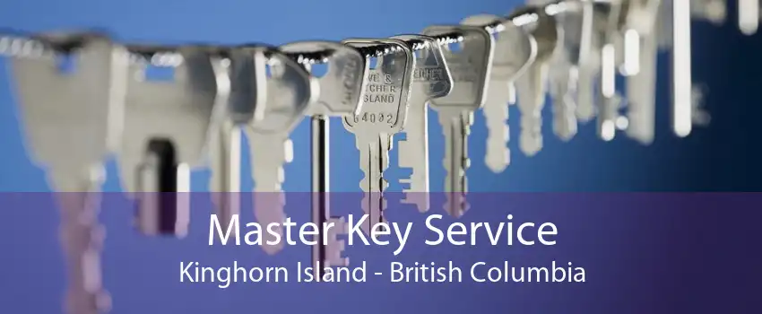 Master Key Service Kinghorn Island - British Columbia