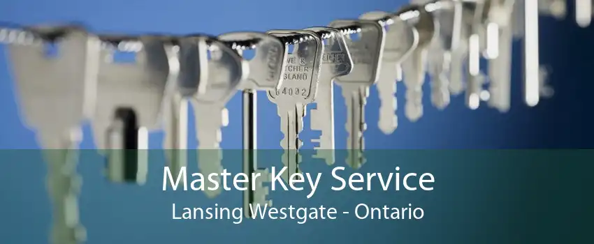 Master Key Service Lansing Westgate - Ontario
