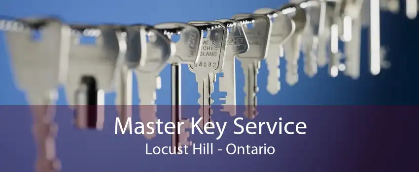 Master Key Service Locust Hill - Ontario