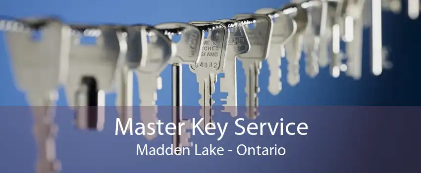 Master Key Service Madden Lake - Ontario