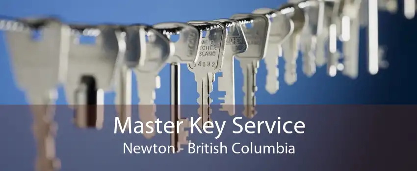 Master Key Service Newton - British Columbia