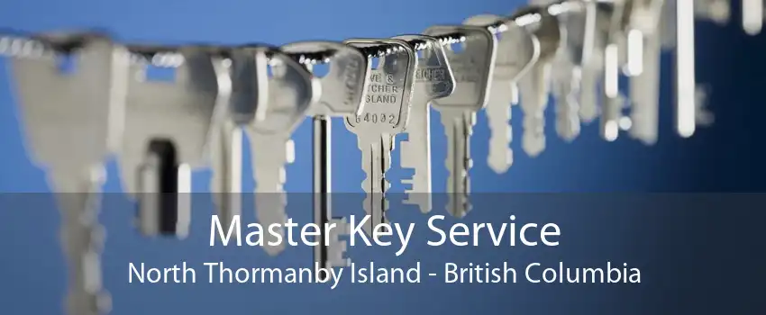 Master Key Service North Thormanby Island - British Columbia