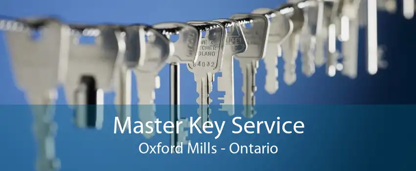 Master Key Service Oxford Mills - Ontario