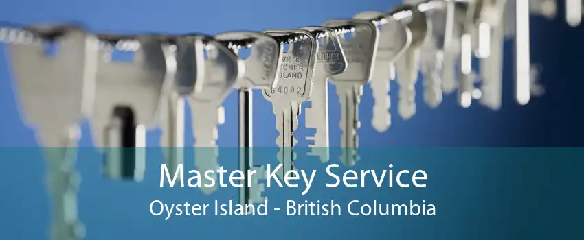 Master Key Service Oyster Island - British Columbia
