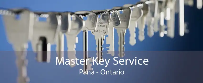 Master Key Service Pana - Ontario