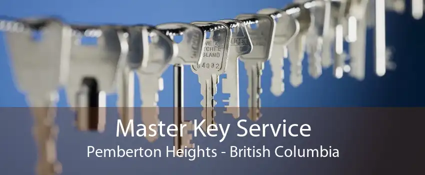 Master Key Service Pemberton Heights - British Columbia