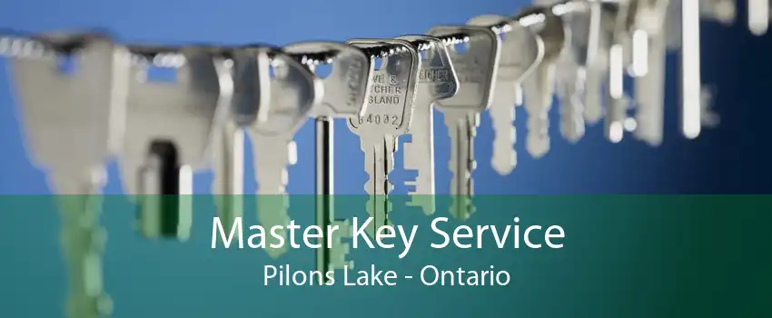 Master Key Service Pilons Lake - Ontario