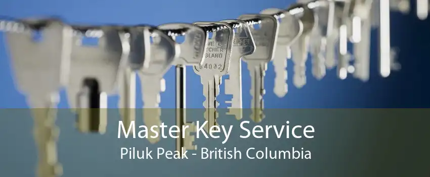 Master Key Service Piluk Peak - British Columbia