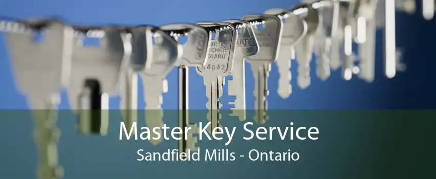 Master Key Service Sandfield Mills - Ontario