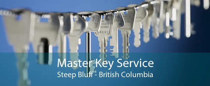 Master Key Service Steep Bluff - British Columbia