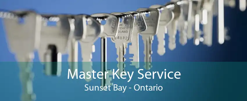 Master Key Service Sunset Bay - Ontario