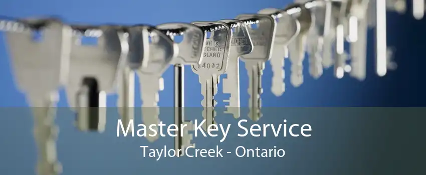 Master Key Service Taylor Creek - Ontario