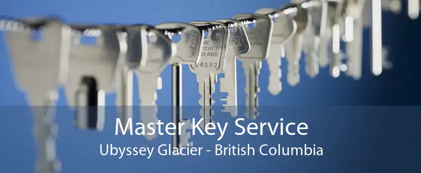 Master Key Service Ubyssey Glacier - British Columbia
