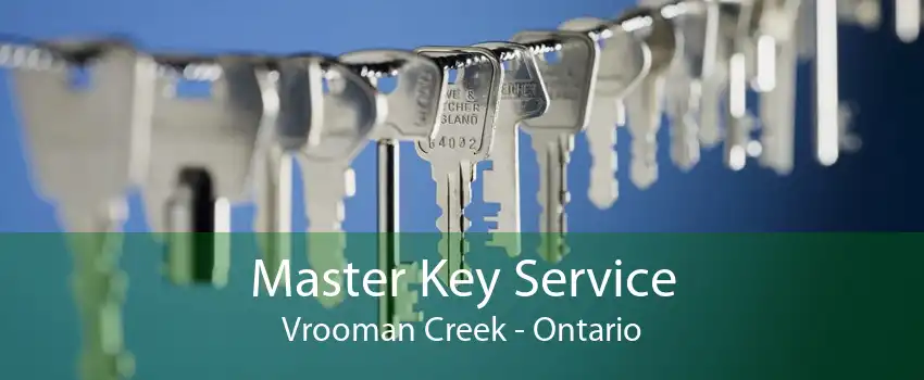 Master Key Service Vrooman Creek - Ontario