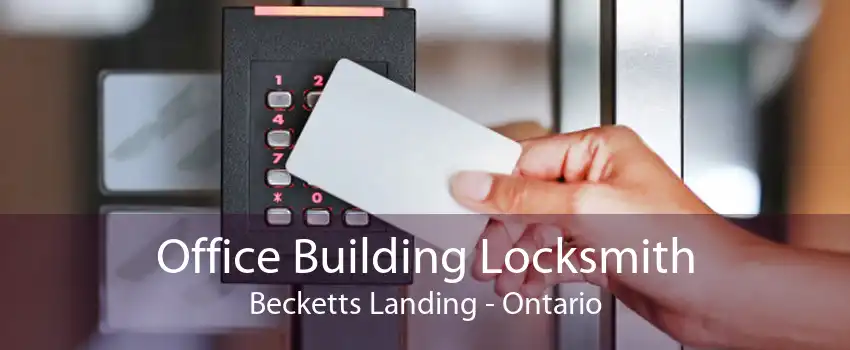 Office Building Locksmith Becketts Landing - Ontario