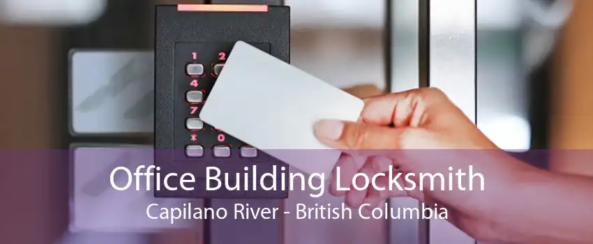 Office Building Locksmith Capilano River - British Columbia