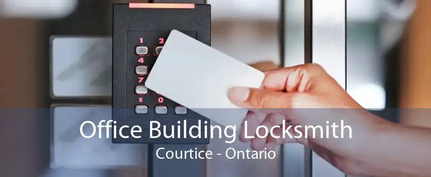 Office Building Locksmith Courtice - Ontario