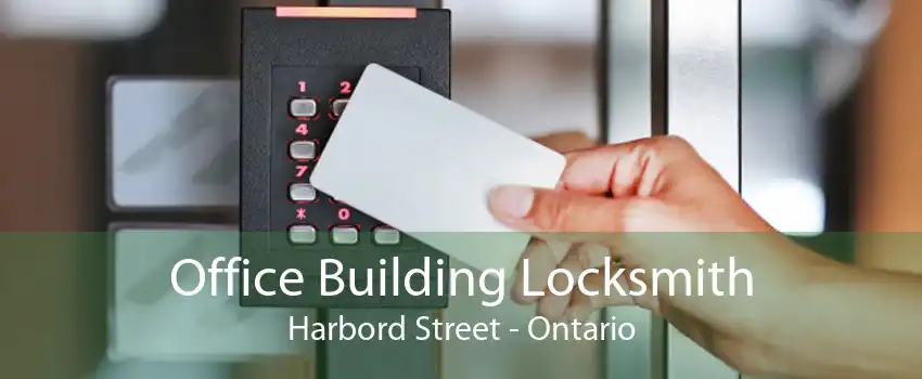 Office Building Locksmith Harbord Street - Ontario