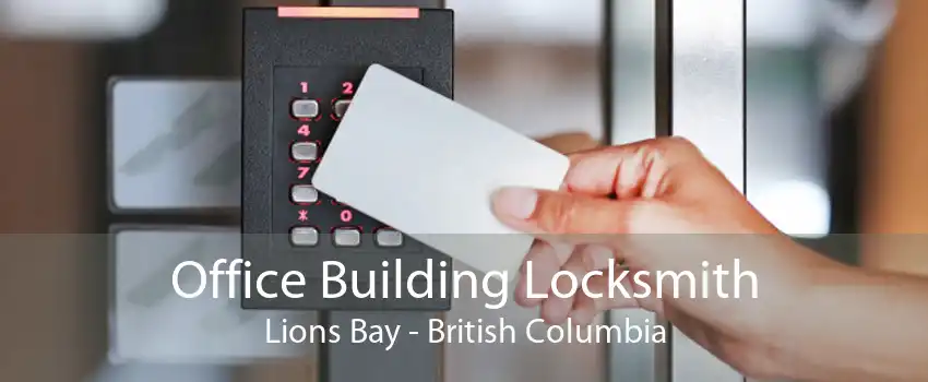 Office Building Locksmith Lions Bay - British Columbia