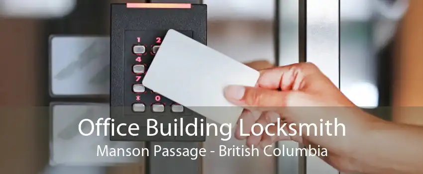 Office Building Locksmith Manson Passage - British Columbia