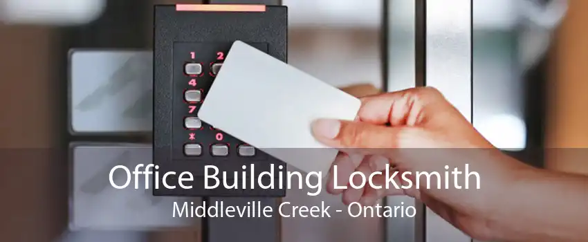 Office Building Locksmith Middleville Creek - Ontario